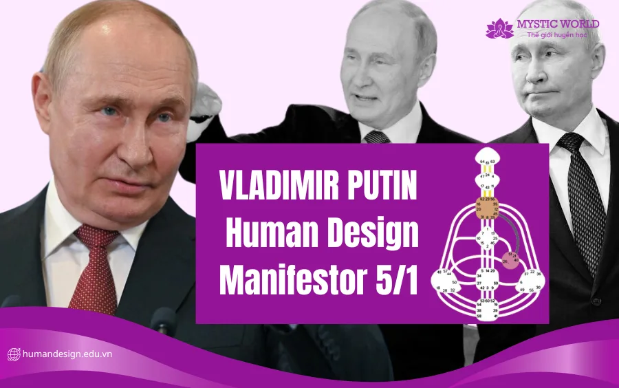Phân tích biểu đồ cá nhân Human Design của Vladimir Putin